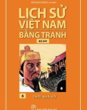 Tranh vẽ về lịch sử Việt Nam (Bộ dày): Tập 6 - Thời nhà Hồ