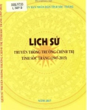 Ebook Lịch sử truyền thống trường chính trị tỉnh Sóc Trăng (1947-2015): Phần 1