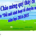 Bài giảng Đổi mới sinh hoạt tổ chuyên môn trường tiểu học