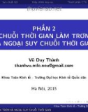 Bài giảng Phân tích chuỗi thời gian: Phần 2 - Vũ Duy Thành