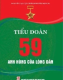 Anh hùng của lòng dân là Tiểu đoàn 59: Phần 1