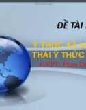 ĐỀ TÀI 5: Ý THỨC XÃ HỘI - HÌNH THÁI Ý THỨC XÃ HỘI