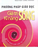 Giáo dục giá trị sống, kĩ năng sống (Tái bản có chỉnh lí): Phần 1