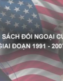 Chính sách đối ngoại của Mỹ giai đoạn 1991-2009