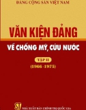 Tìm hiểu Văn kiện Đảng về Chống Mỹ, cứu nước (1966-1975) - Tập 2