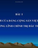 Bài giảng Đường lối cách mạng của Đảng Cộng sản Việt Nam: Bài I