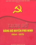 Ebook Lịch sử Đảng bộ huyện Phú Ninh (1954-1975): Phần 1