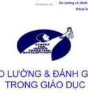 Bài giảng Đo lường và đánh giá trong giáo dục