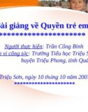 Bài giảng về Quyền trẻ em - Trần Công Bỉnh