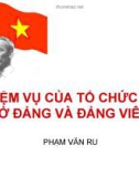 Bài giảng Chuyên đề 5: Nhiệm vụ của tổ chức cơ sở Đảng và Đảng viên