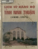 Ebook Lịch sử Đảng bộ tỉnh Ninh Thuận (1930 - 1975): Phần 1