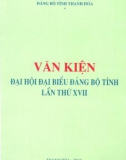 Văn kiện Đại hội Đảng bộ tỉnh Thanh Hoá lần thứ XVII