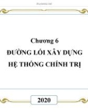 Bài giảng Đường lối cách mạng của Đảng Cộng sản Việt Nam: Chương 6 - Trường ĐH Công nghiệp Thực phẩm TP.HCM