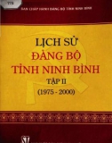 Ebook Lịch sử Đảng bộ tỉnh Ninh Bình (1975-2000): Phần 1 (Tập 2)