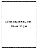 Di tích Sheikh Safi, Iran Di sản thế giới