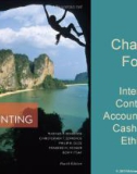 Lecture Survey of accounting (4/e) - Chapter 4: Internal controls, accounting for cash, and ethics