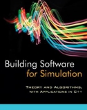 Building Software for Simulation: Theory and Algorithms, with Applications in C++