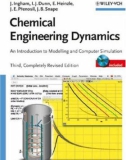 Ebook Chemical engineering dynamics - An introduction to modelling and computer simulation (3/E): Part 1