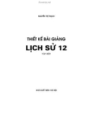 Lịch sử 12 - Thiết kế bài giảng Tập 1