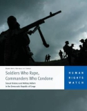 Soldiers who rape, commanders who condone - sexual violence and military reform in the Democratic Republic of Congo