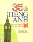 Tham khảo 35 đề tiếng Anh thi vào lớp 10 (Có đáp án)