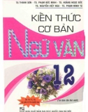 Tổng hợp kiến thức cơ bản Ngữ văn 12 (Tái bản lần thứ nhất): Phần 1