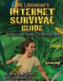 Ebook The librarian's Internet survival guide strategies for the high-tech reference desk