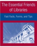 Ebook The essential friends of libraries: Fast facts, forms, and tips