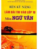 rèn kỹ năng làm bài thi vào lớp 10 môn ngữ văn: phần 1