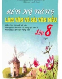 rèn kỹ năng làm văn và bài làm văn mẫu lớp 8 (tập 2): phần 1