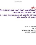 Bài giảng Phương pháp nghiên cứu khoa học (Bậc Tiến sỹ): Chương 1 - Hà Quang Thụy