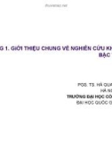 Bài giảng Phương pháp nghiên cứu khoa học (Bậc Thạc sỹ): Chương 1 - Hà Quang Thụy