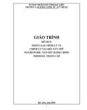 Giáo trình mô đun Phân loại chỉnh lý và chỉnh lý tài liệu lưu trữ (Nghề: Văn thư hành chính - Trình độ: Trung cấp) - Trường CĐ Kinh tế - Kỹ thuật Bạc Liêu