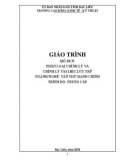 Giáo trình Phân loại chỉnh lý và chỉnh lý tài liệu lưu trữ (Nghề: Văn thư hành chính- Trình độ: Trung cấp) - Trường CĐ Kinh tế - Kỹ thuật Bạc Liêu