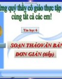 Bài giảng Tin học 6 bài 14: Soạn thảo văn bản đơn giản