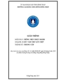 Giáo trình Tiếng Việt thực hành (Nghề: Văn thư lưu trữ - Trung cấp) - Trường Cao đẳng Cộng đồng Đồng Tháp