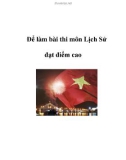 Để làm bài thi môn Lịch Sử đạt điểm cao