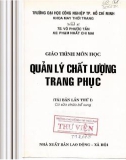 Giáo trình môn học Quản lý chất lượng trang phục (Tái bản lần thứ I): Phần 1