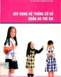 Phương pháp xây dựng hệ thống cỡ số quần áo trẻ em: Phần 1