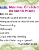 Giáo án điện tử môn Tiếng Việt lớp 3 - Tuần 25: Luyện từ và câu Nhân hóa. Ôn cách đặt và trả lời câu hỏi Vì sao?