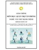 Giáo trình Quản trị văn phòng (Nghề: Văn thư hành chính - Trung cấp) - Trường Cao đẳng Cơ điện Xây dựng Việt Xô