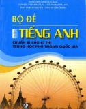 bộ đề môn tiếng anh chuẩn bị cho kì thi trung học phổ thông quốc gia: phần 1 - nxb giáo dục việt nam