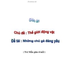 Chủ đề: Thế giới động vật - Đề tài: Những chú gà đáng yêu