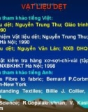 Bài giảng Vật liệu dệt: Phần 1 - Xơ dệt