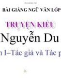 Bài giảng Ngữ văn 10 tuần 28 bài: Truyện Kiều - Nguyễn Du