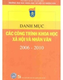 Tuyển tập các Công trình khoa học xã hội nhân văn từ năm 2006 đến 2010: Phần 1