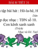 Bài giảng bài 8: Tập đọc nhạc: TĐN số 10 - Âm nhạc 6 - GV: T.K.Ngân