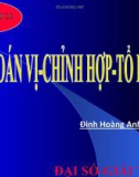 Bài giảng Đại số và Giải tích 11 - Bài 2: Hoán vị, chỉnh hợp, tổ hợp (Đinh Hoàng Anh)