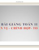 Bài giảng Toán 11: Hoán vị - Chỉnh hợp - Tổ hợp