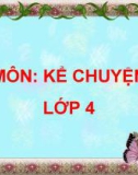 Bài giảng môn Tiếng Việt lớp 4 năm học 2020-2021 - Tuần 9: Kể chuyện Sự tích hồ Ba Bể (Trường Tiểu học Thạch Bàn B)